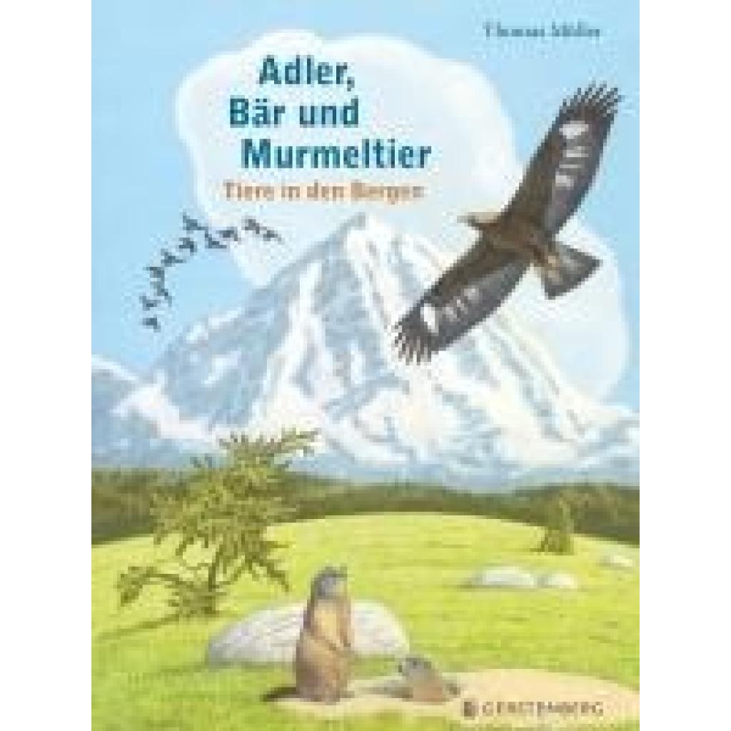 9783836962773 - Müller Thomas Adler Bär und Murmeltier
