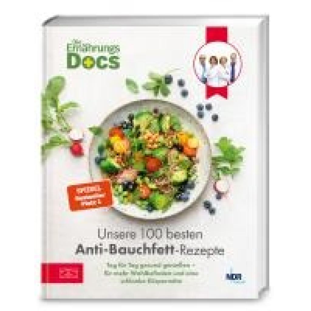 9783965845114 - Riedl Matthias Die Ernährungs-Docs - Unsere 100 besten Anti-Bauchfett-Rezepte 9783965845114 - Riedl Matthias Die Ernährungs-Docs - Unsere 100 besten Anti-Bauchfett-Rezepte