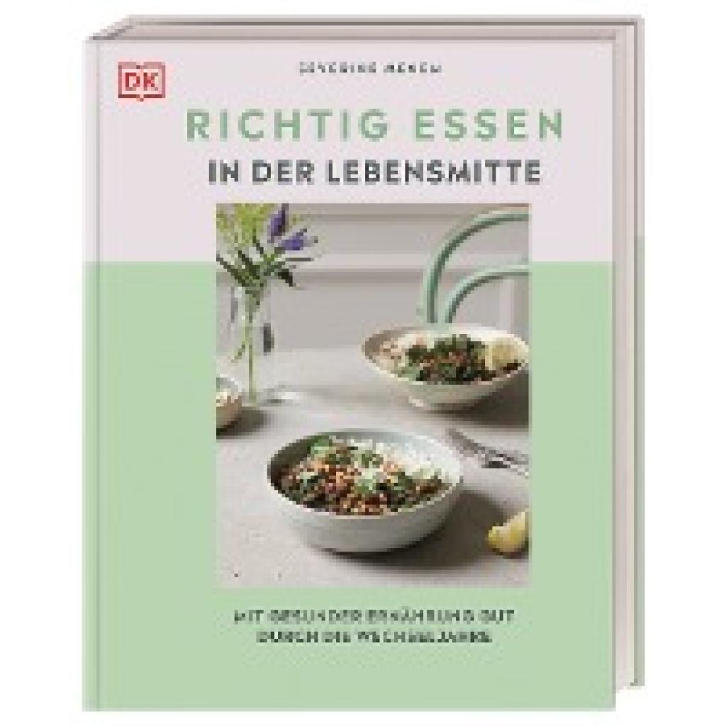 9783831046133 - Richtig essen in der Lebensmitte - Severine Menem Gebunden