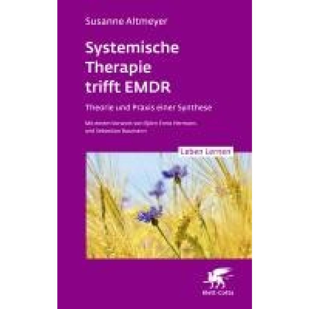 9783608893298 - Altmeyer Susanne Systemische Therapie trifft EMDR (Leben Lernen Bd 350)