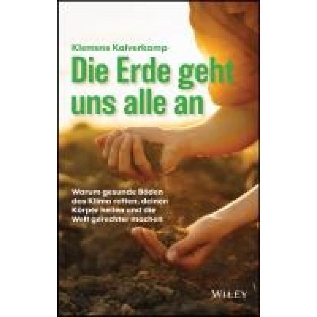 9783527512171 - Kalverkamp Klemens Die Erde geht uns alle an
