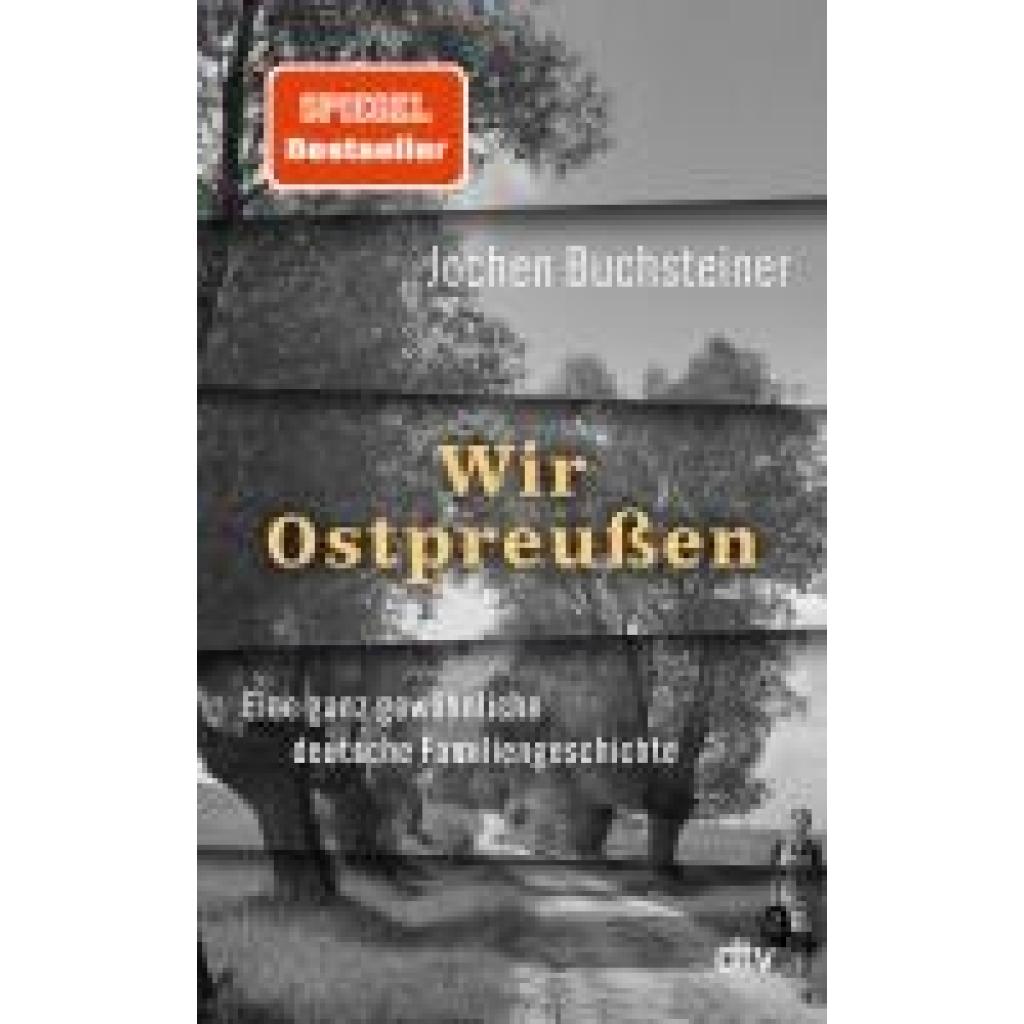 9783423284707 - Buchsteiner Jochen Wir Ostpreußen