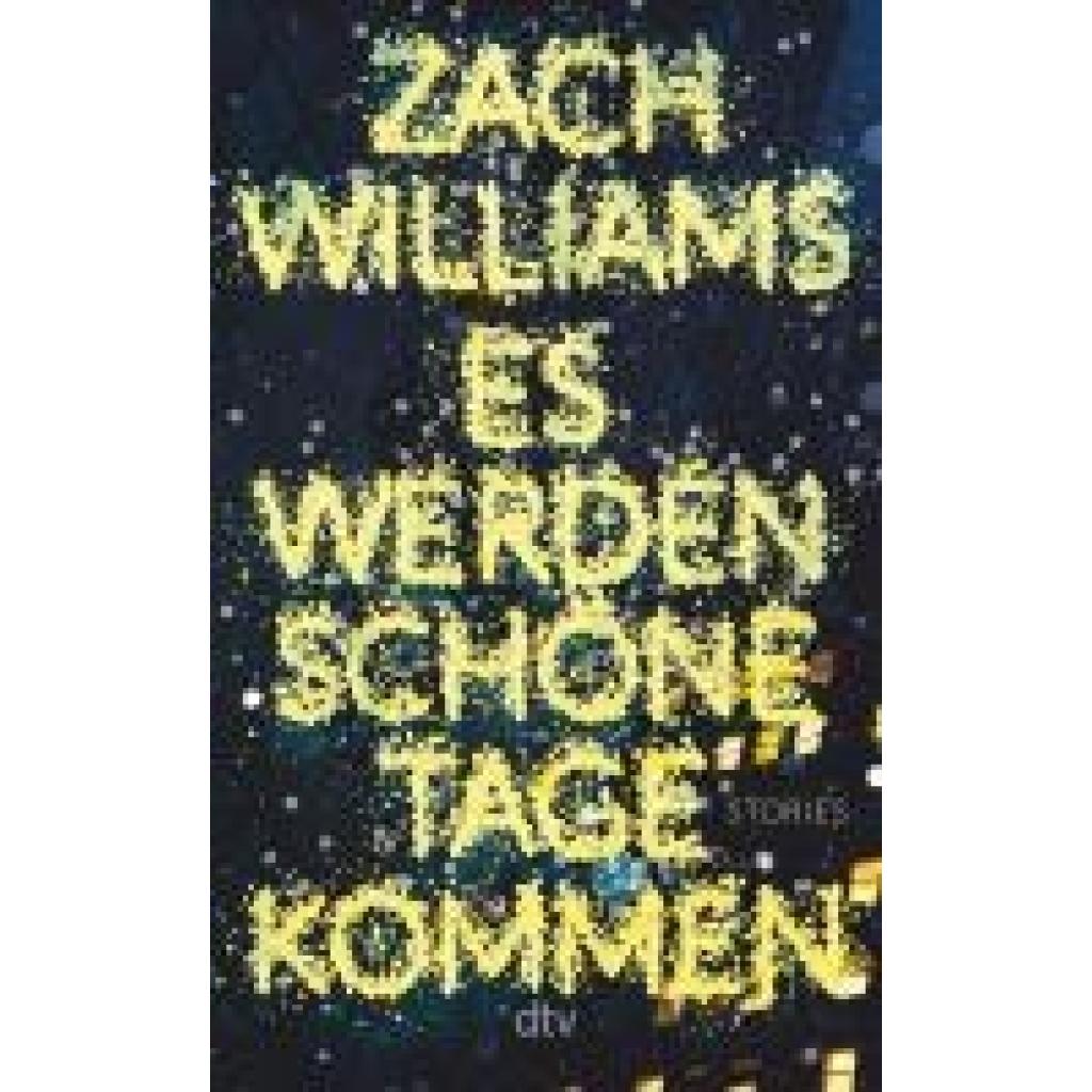 9783423284615 - Williams Zach Es werden schöne Tage kommen