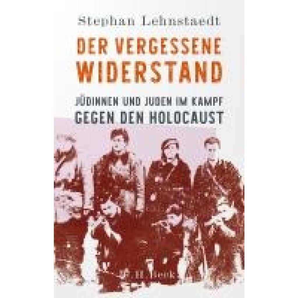 9783406830303 - Lehnstaedt Stephan Der vergessene Widerstand