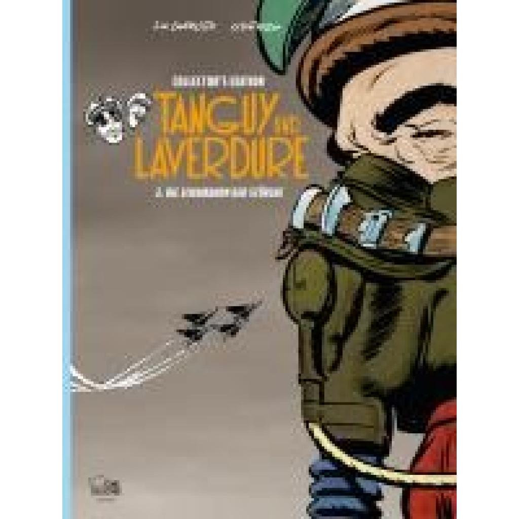 9783770404230 - Tanguy und Laverdure Collectors Edition 02 - Albert Uderzo Jean-Michel Charlier Gebunden 9783770404230 - Tanguy und Laverdure Collectors Edition 02 - Albert Uderzo Jean-Michel Charlier Gebunden