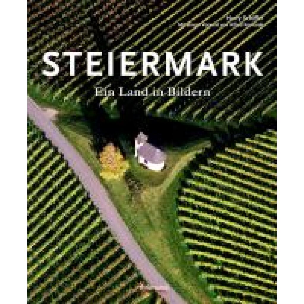 9783701201129 - Steiermark Styria - Harry Schiffer Alfred Komarek Gebunden