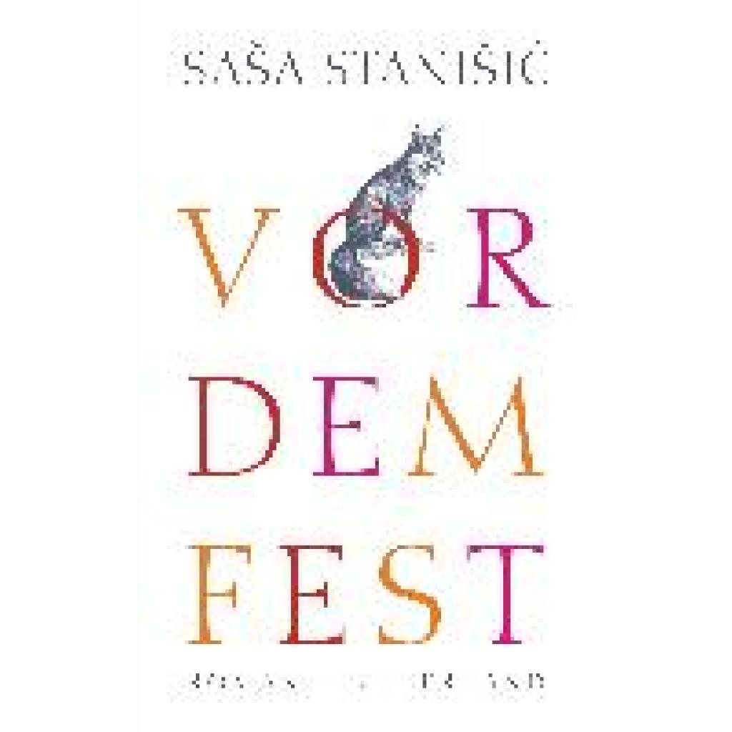 9783630872438 - Vor dem Fest - Sasa Stanisic Gebunden