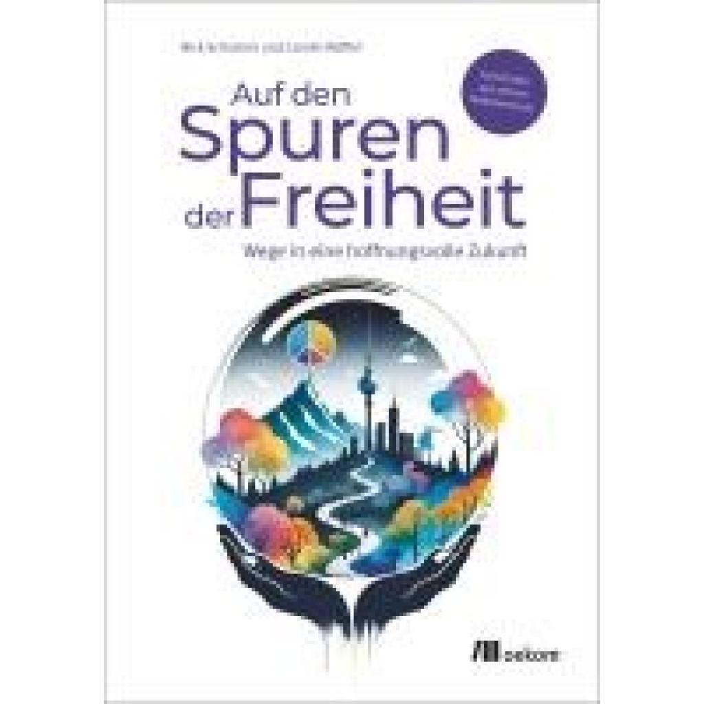 9783987261268 - Schramm Nick Auf den Spuren der Freiheit