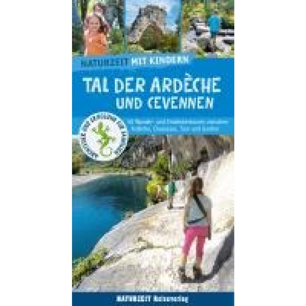 9783944378572 - Holtkamp Stefanie Naturzeit mit Kindern Tal der Ardeche und Cevennen