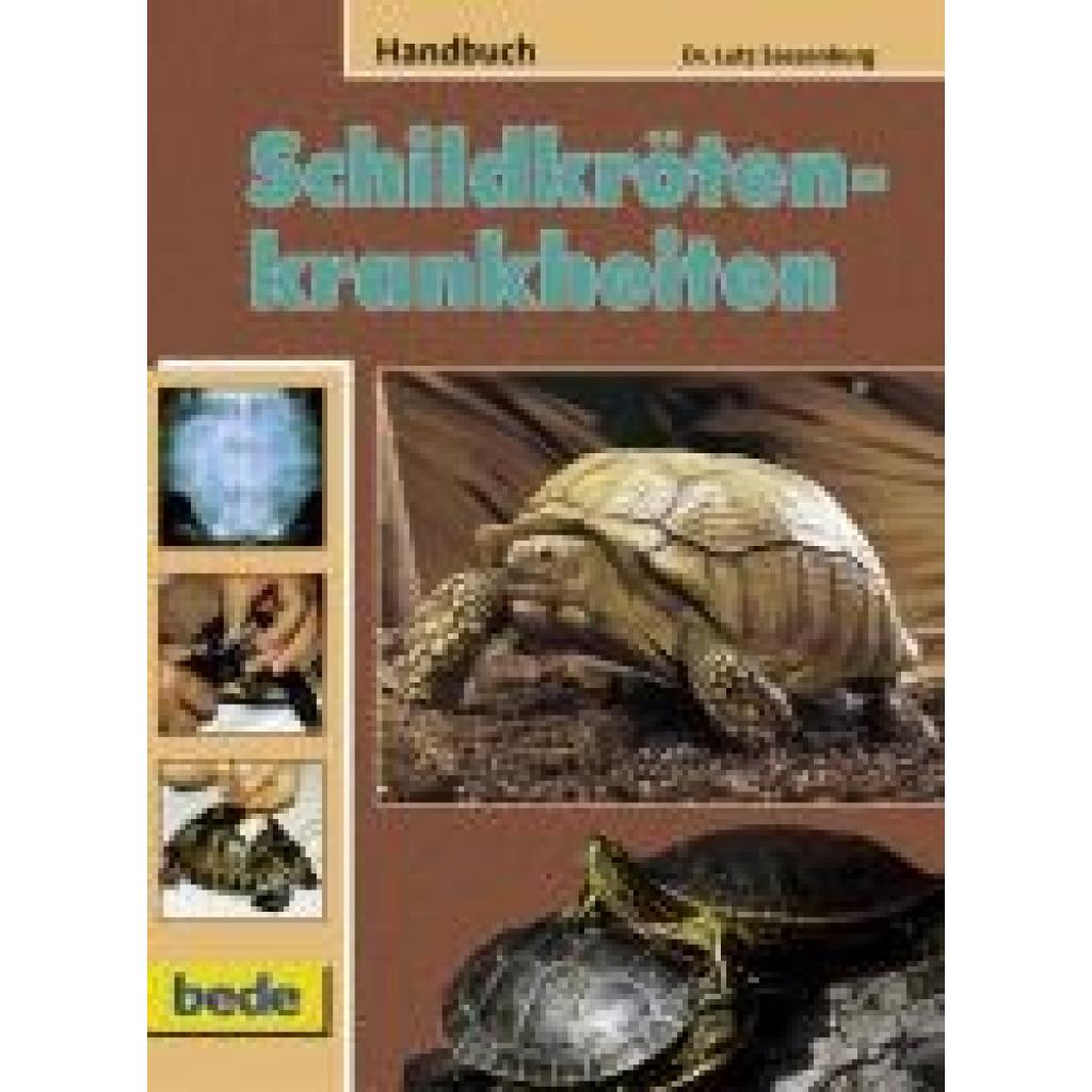9783898601108 - Handbuch Schildkrötenkrankheiten - Lutz Sassenburg Gebunden