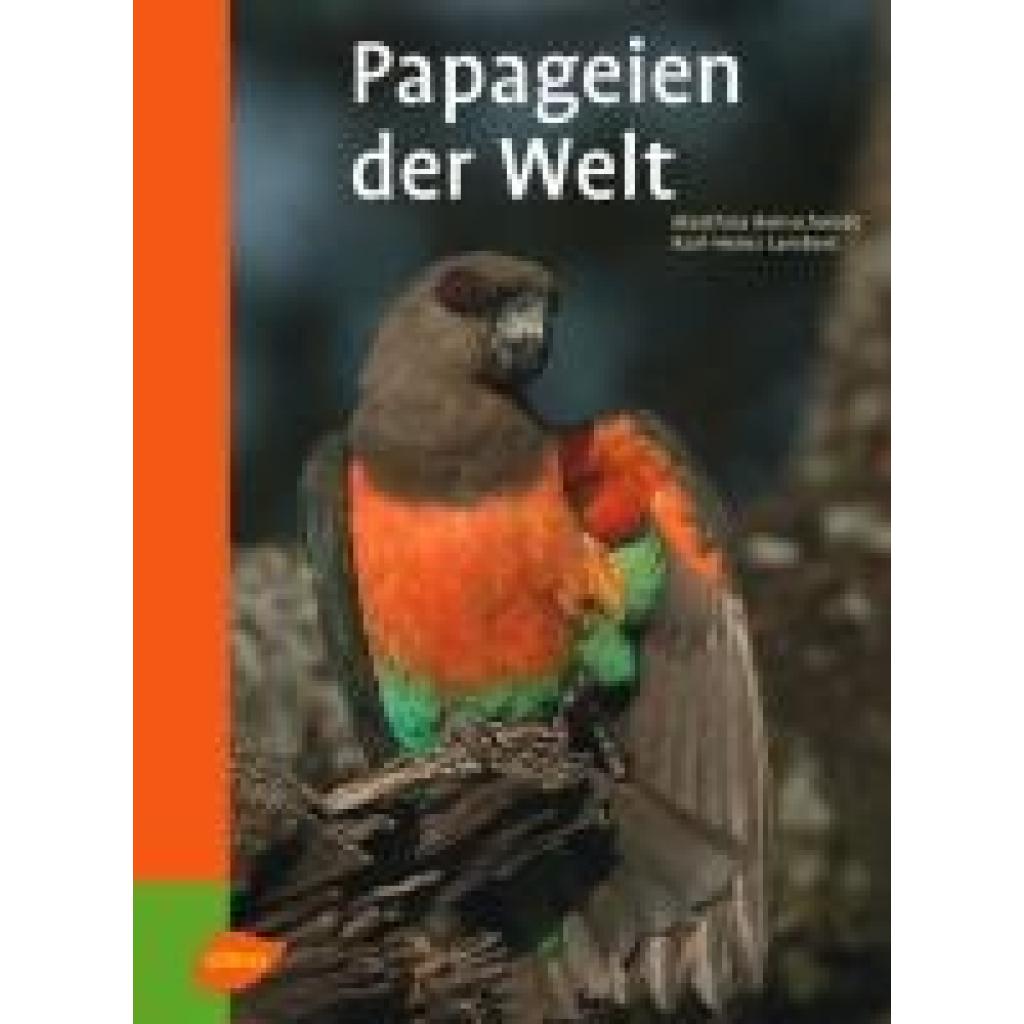 9783800149919 - Papageien der Welt - Matthias Reinschmidt Karl-Heinz Lambert Gebunden