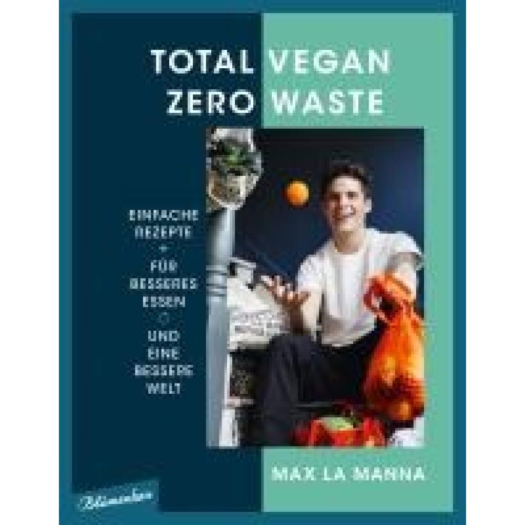9783351051037 - Total vegan - Zero Waste - Max La Manna Gebunden