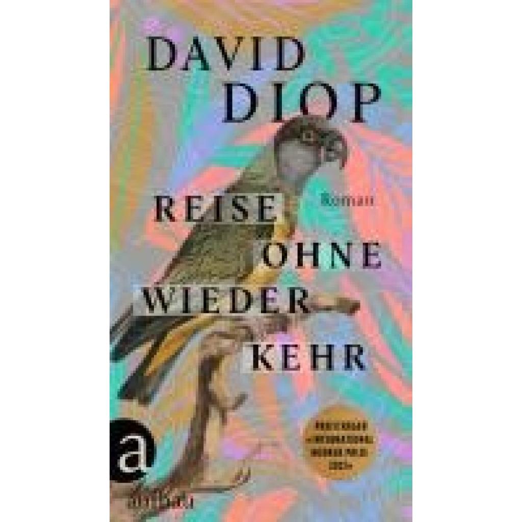 9783351039615 - Reise ohne Wiederkehr oder Die geheimen Hefte des Michel Adanson - David Diop Gebunden