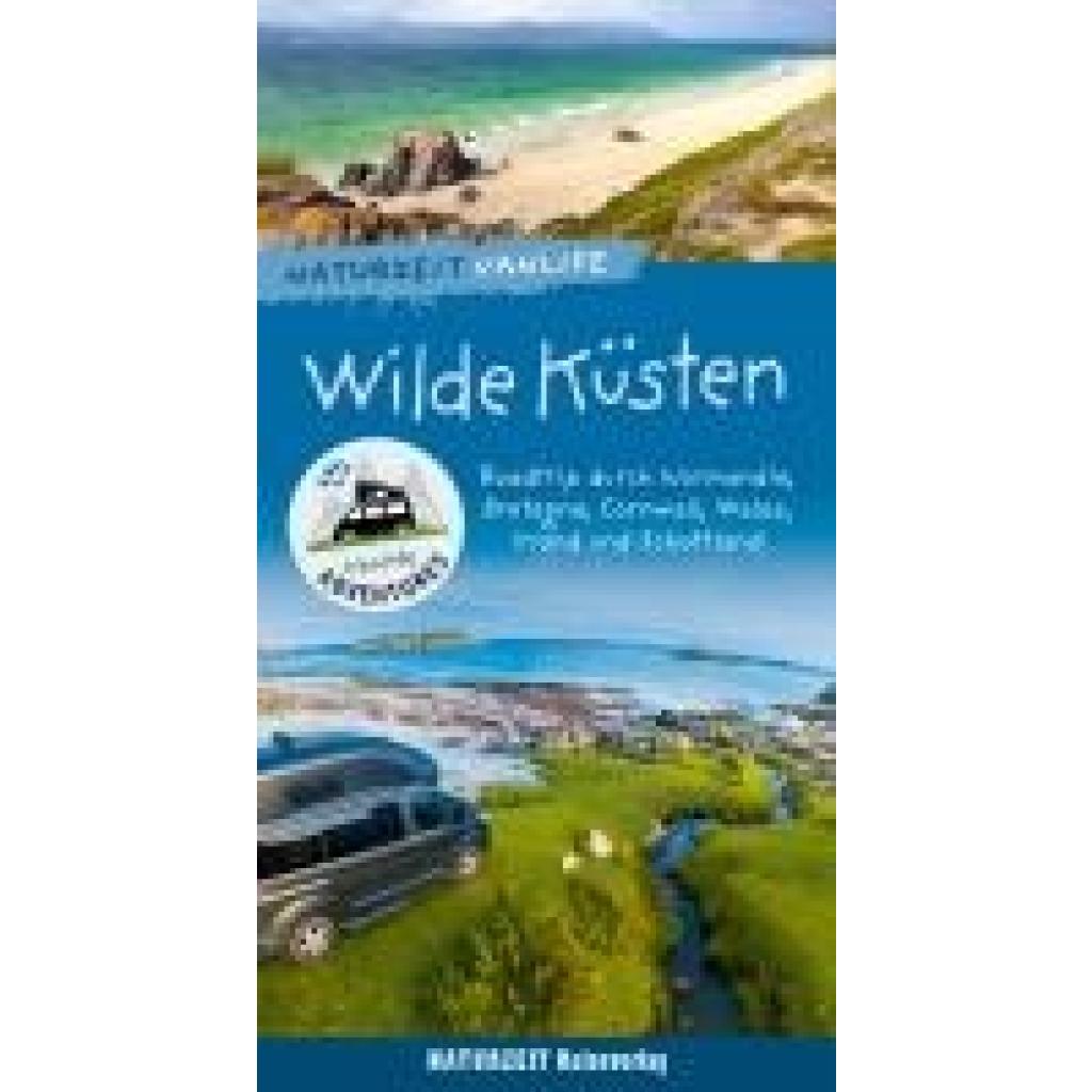 9783944378558 - Bergmann Andrea Naturzeit Vanlife Wilde Küsten