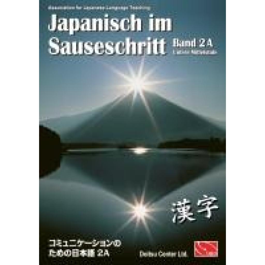 Japanisch im Sauseschritt 2A. Standardausgabe