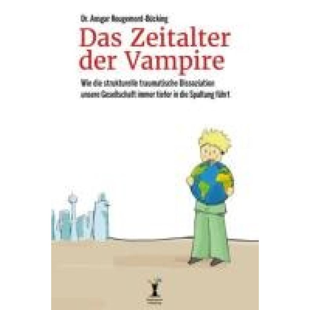 9783986170080 - Das Zeitalter der Vampire - Ansgar Rougemont-Bücking Gebunden