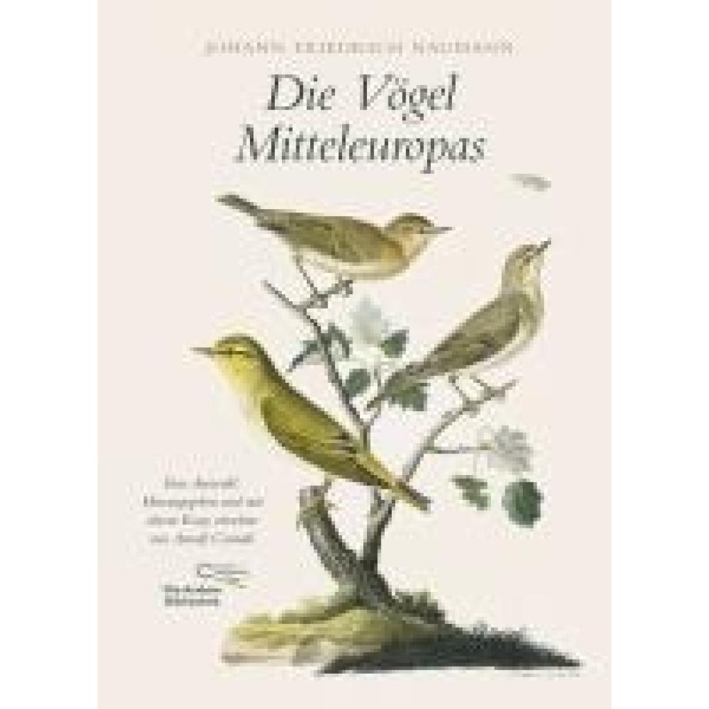 9783847700081 - Die Vögel Mitteleuropas - Johann Friedrich Naumann Gebunden