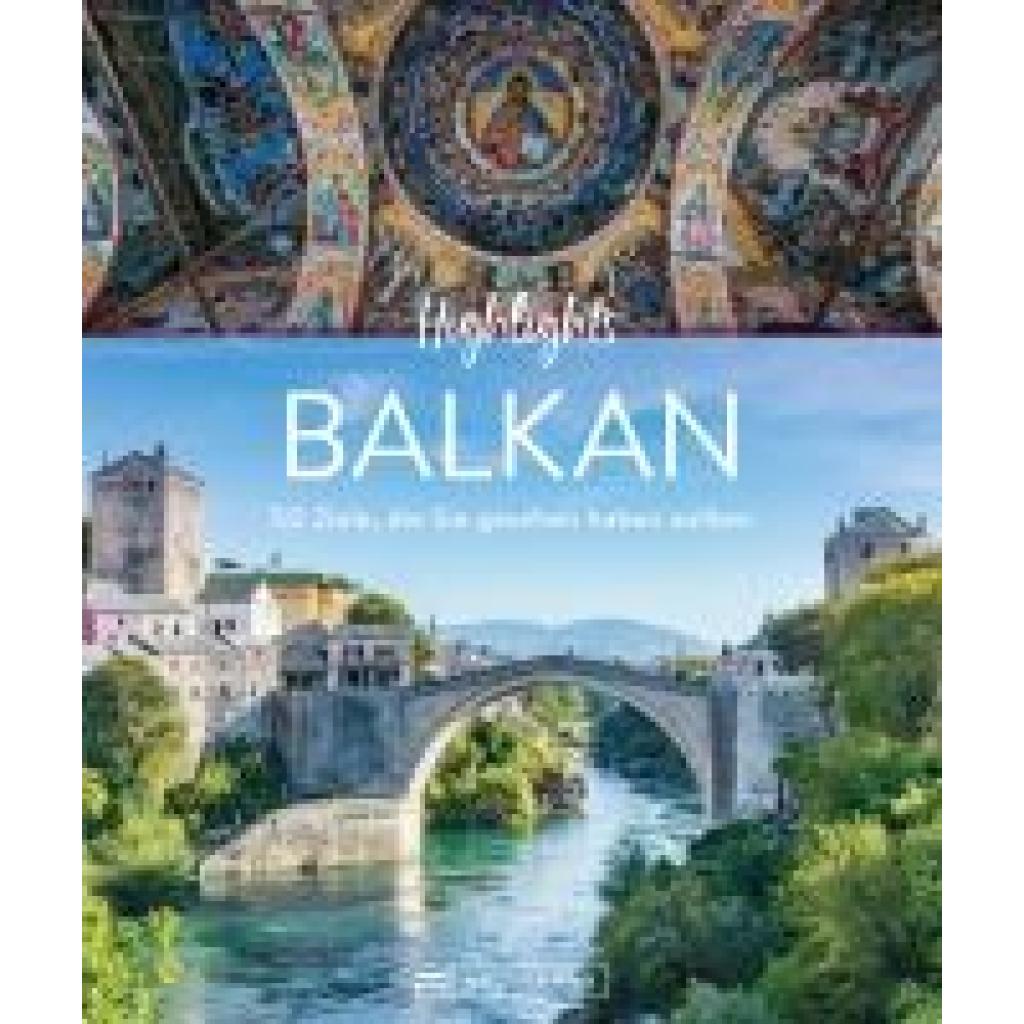 9783734330759 - Berghoff Jörg Highlights Balkan