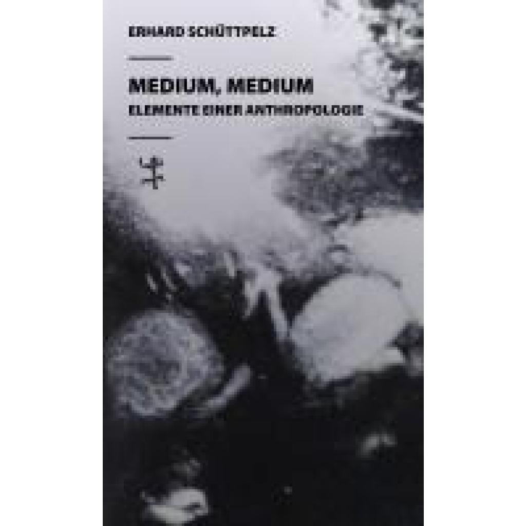 9783751820288 - Schüttpelz Erhard Medium Medium