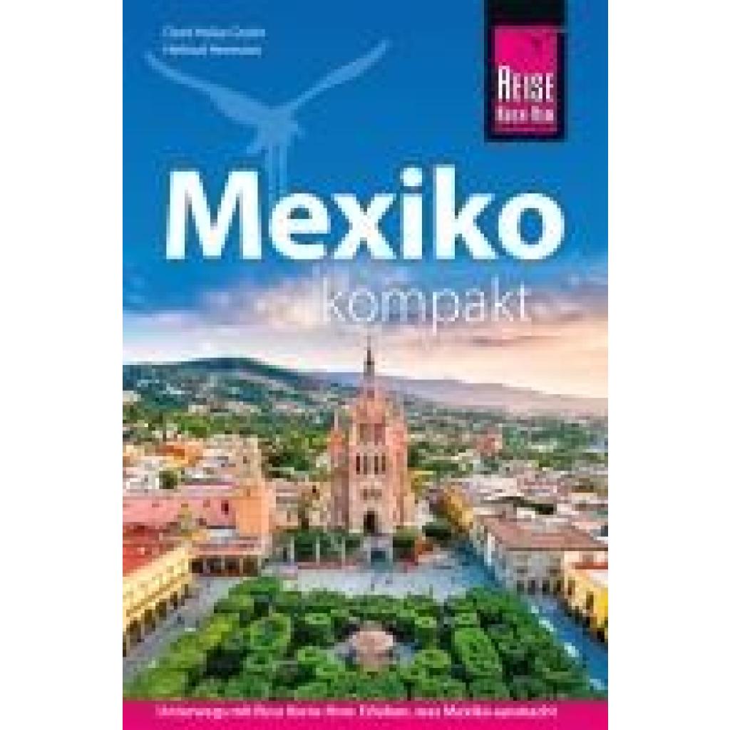 9783689860905 - Gruhn Dorit Heike Reise Know-How Reiseführer Mexiko kompakt