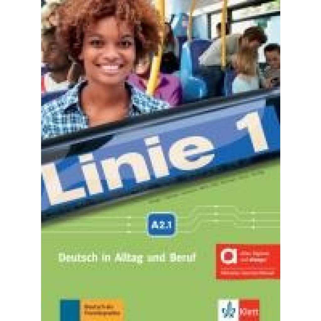 9783126072946 - Linie 1 A21 - Hybride Ausgabe allango Kurs- und Übungsbuch mit Audios und Videos inklusive Lizenzschlüssel allango (24 Monate)