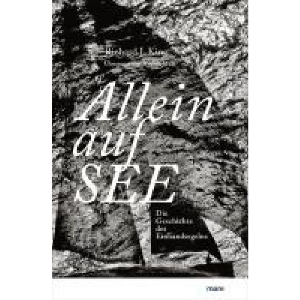 King, Richard J.: Allein auf See