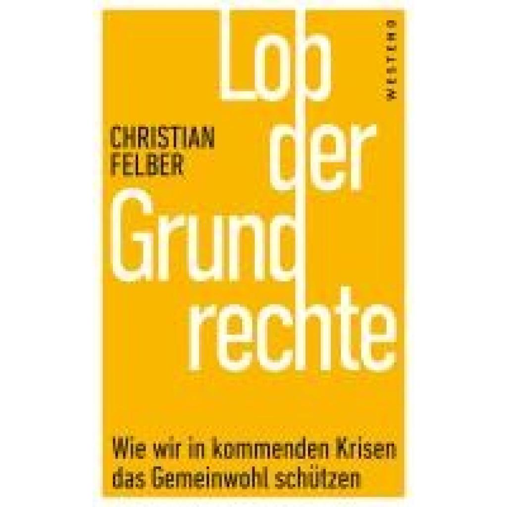 9783864894909 - Felber Christian Lob der Grundrechte