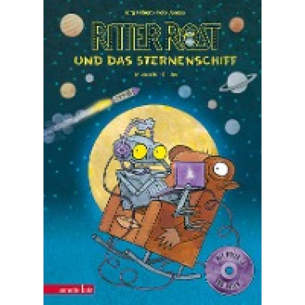 9783219118469 - Jörg Hilbert - GEBRAUCHT Ritter Rost 16 Ritter Rost und das Sternenschiff Buch mit CD - Preis vom 02102023 050404 h