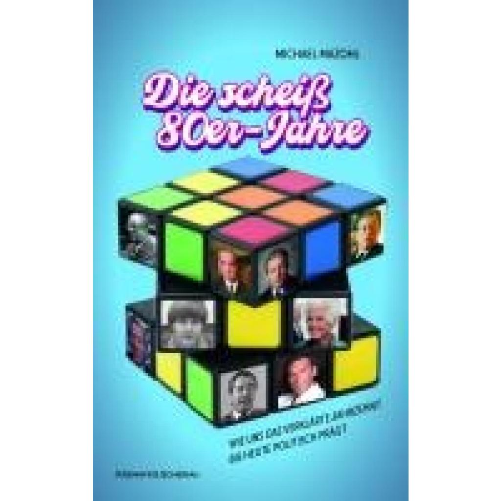 9783218014601 - Mazohl Michael Die scheiß 80er-Jahre