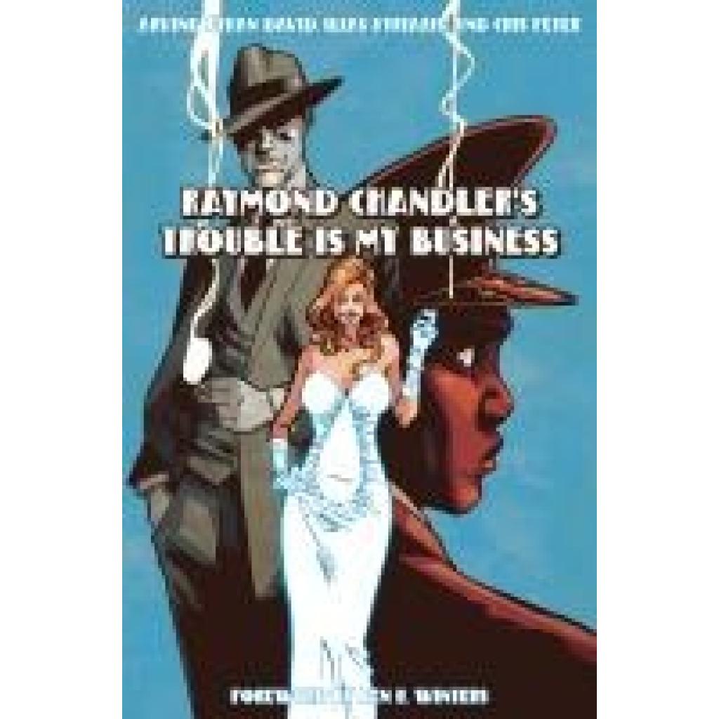 9780553387599 - Chandler Raymond Raymond Chandlers Trouble Is My Business