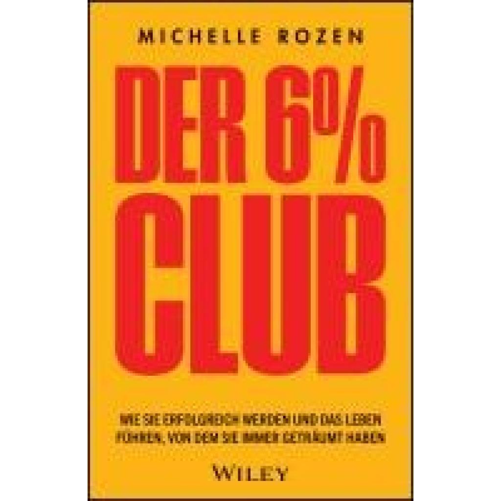 9783527512119 - Rozen Michelle Der 6 % Club
