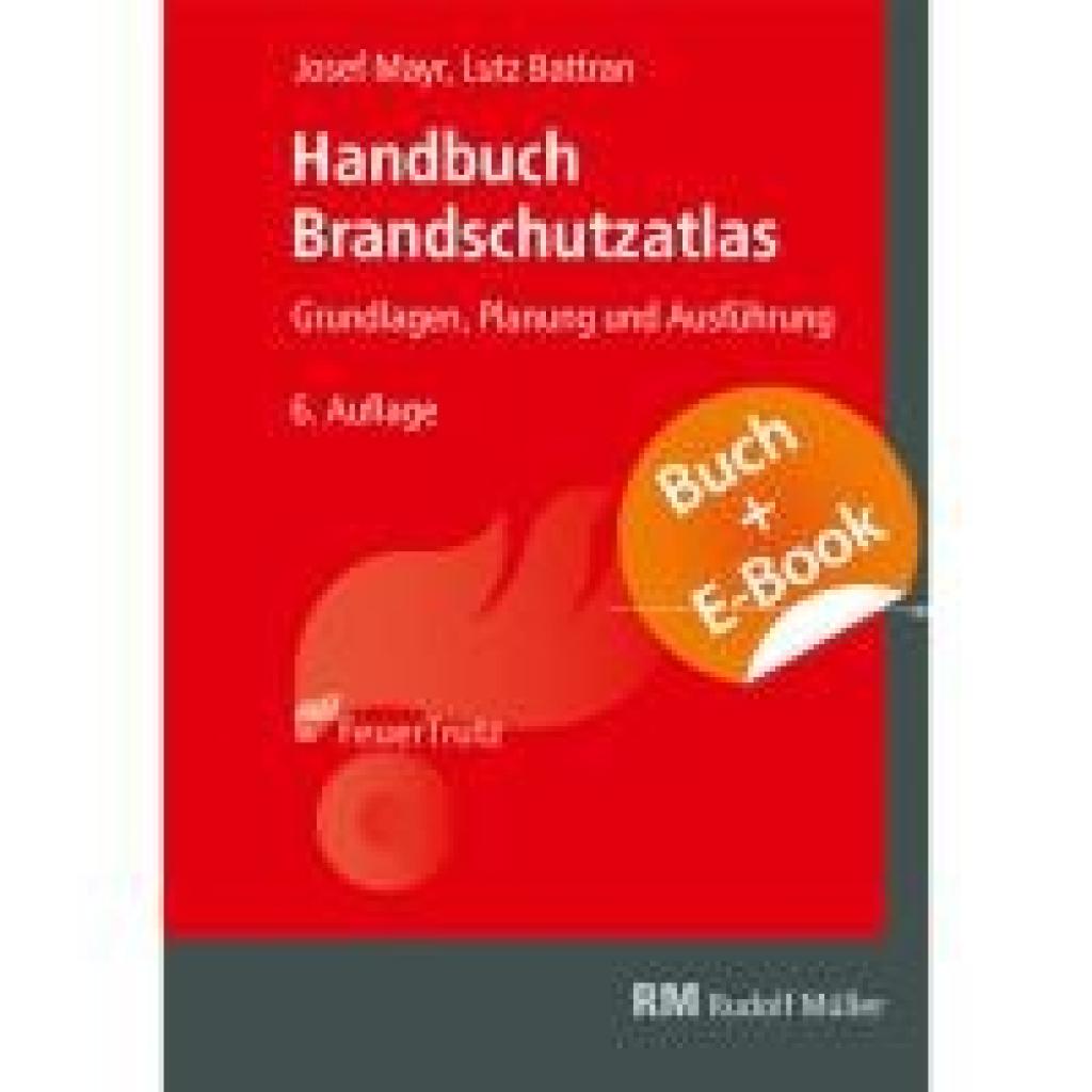 9783481047658 - Mayr Josef Handbuch Brandschutzatlas - mit E-Book