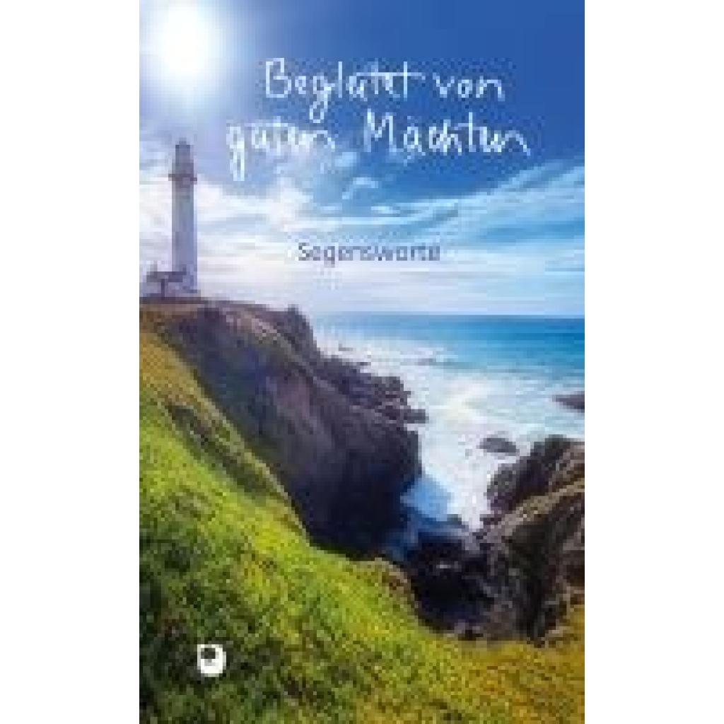 Begleitet von guten Mächten