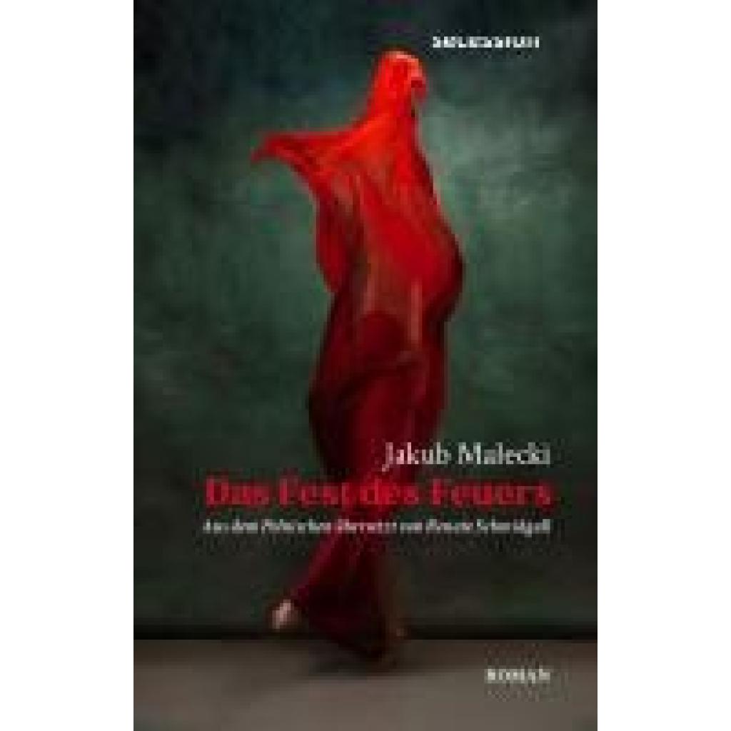 Malecki, Jakub: Das Fest des Feuers