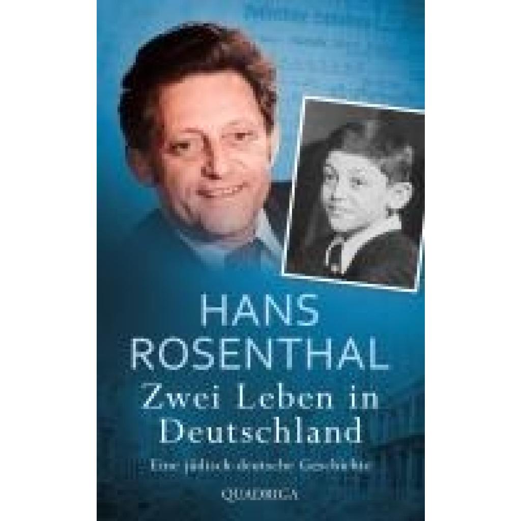 9783869951560 - Rosenthal Hans Zwei Leben in Deutschland 9783869951560 - Rosenthal Hans Zwei Leben in Deutschland