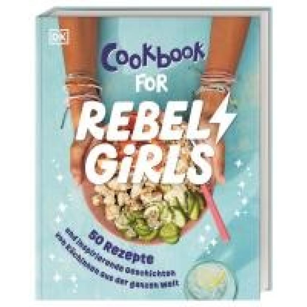 9783831051076 - Rebel Girls - das Original Cookbook for Rebel Girls