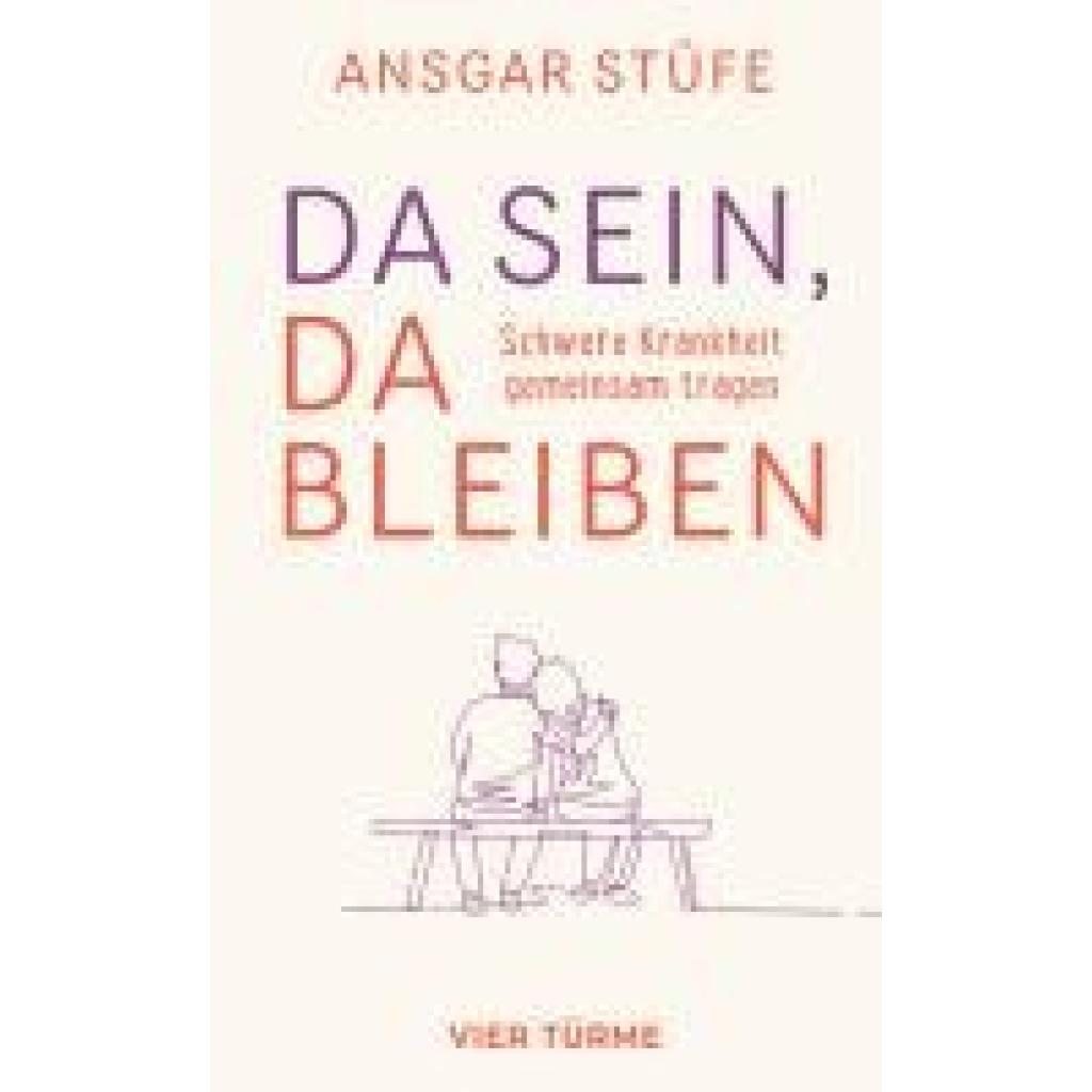 Stüfe, Ansgar: Da sein, da bleiben