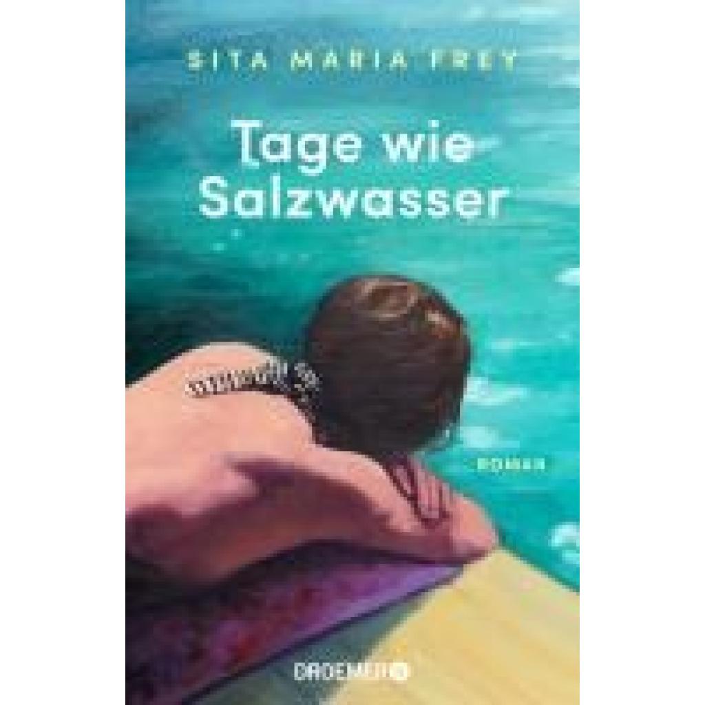 9783426564615 - Frey Sita Maria Tage wie Salzwasser