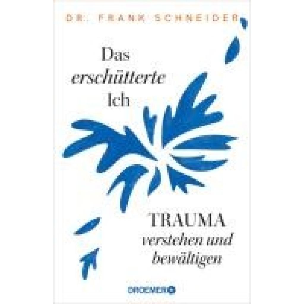 9783426562147 - Schneider Frank Das erschütterte Ich