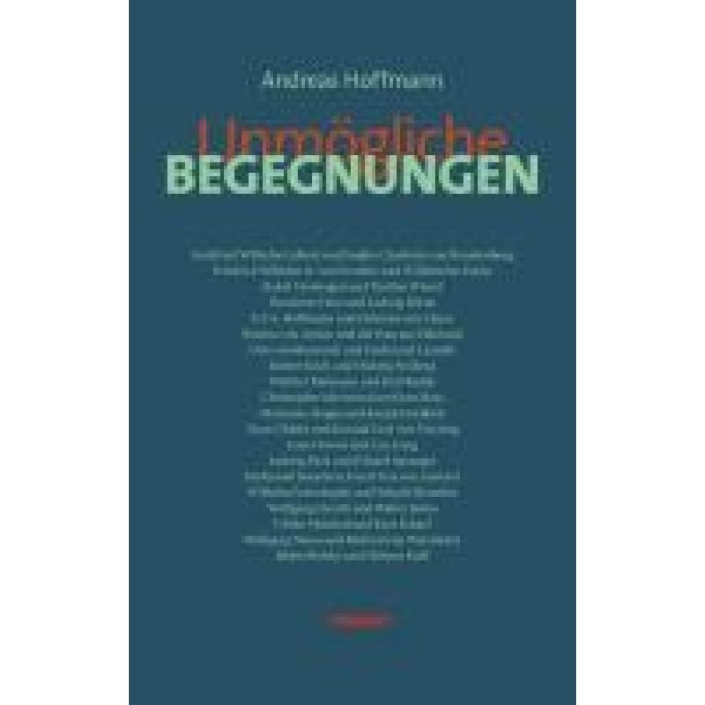 9783887474188 - Hoffmann Andreas Unmögliche Begegnungen