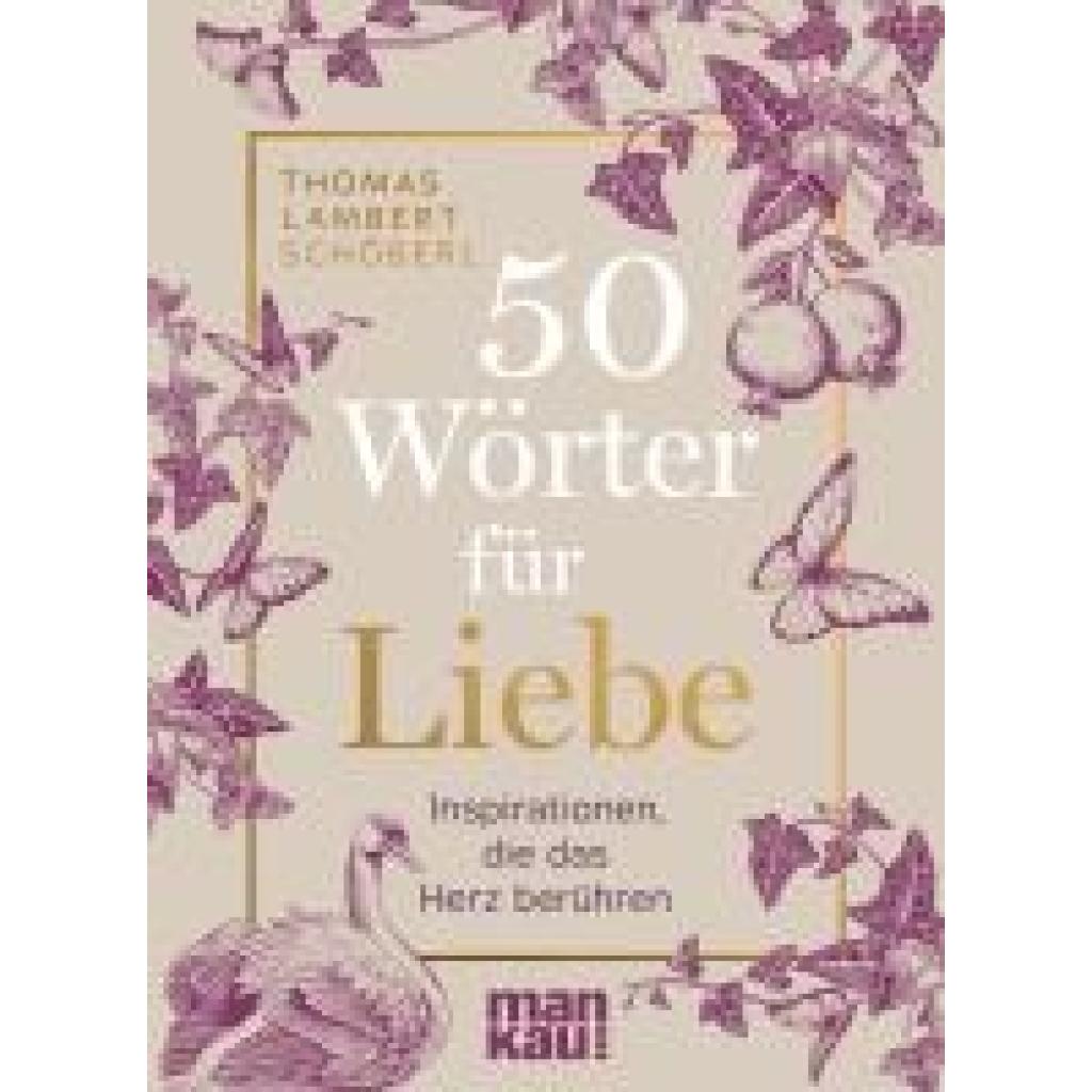 9783863747282 - Schöberl Thomas Lambert 50 Wörter für Liebe