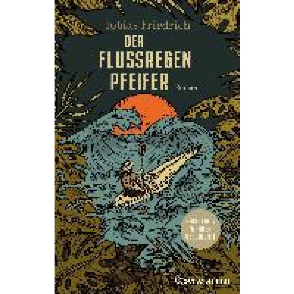 9783570104330 - Der Flussregenpfeifer - Tobias Friedrich Gebunden