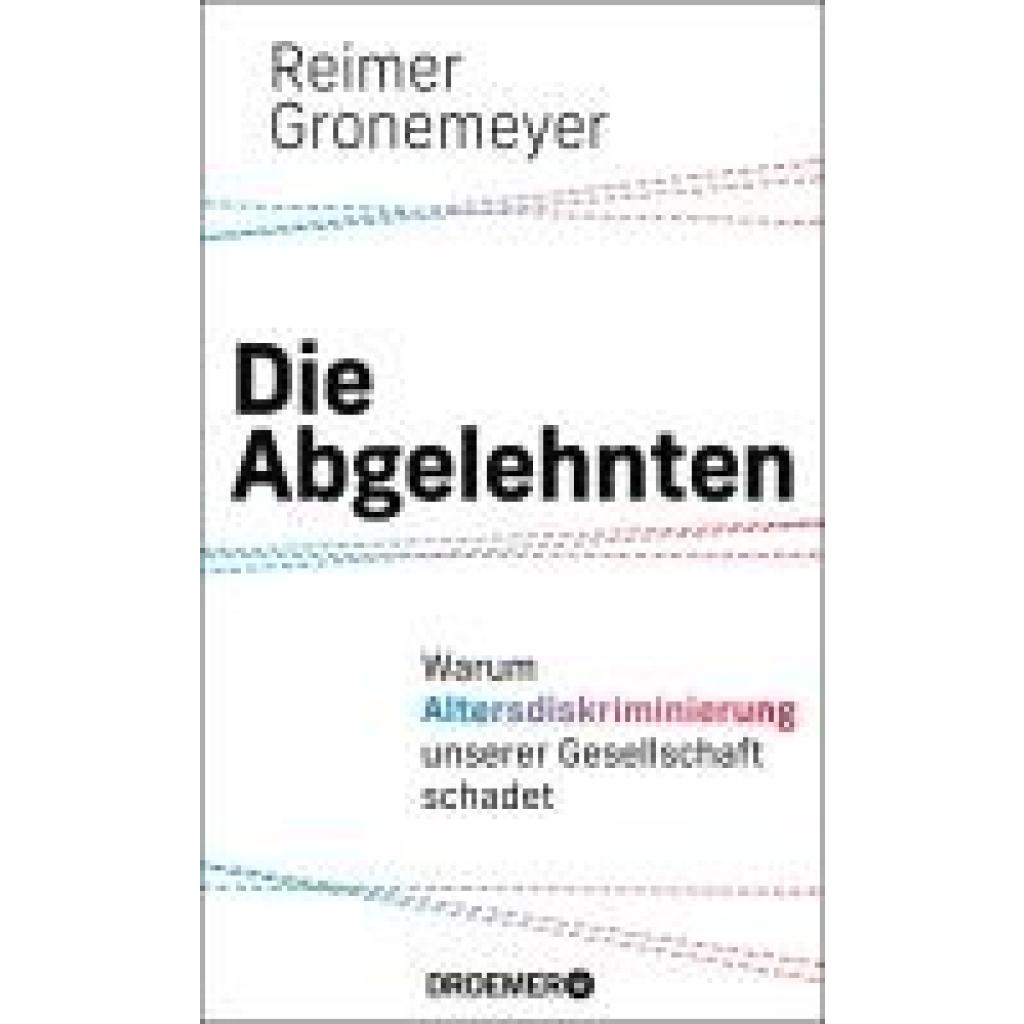 Gronemeyer, Reimer: Die Abgelehnten