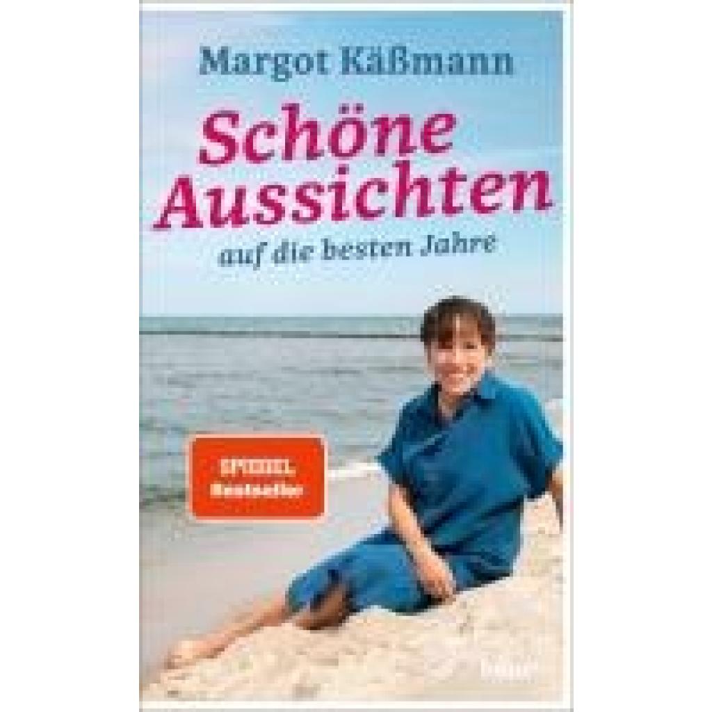 9783963403255 - Käßmann Margot Schöne Aussichten auf die besten Jahre