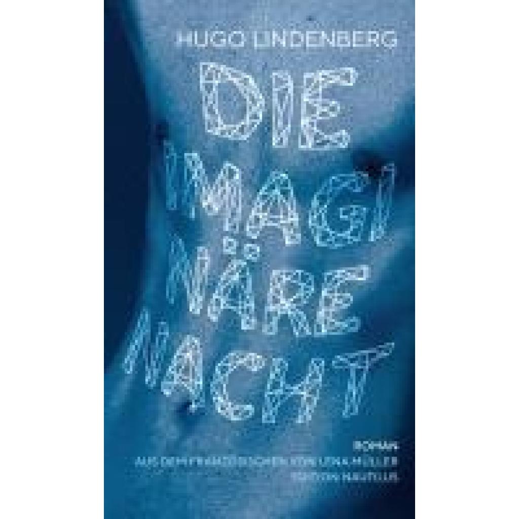 9783960543800 - Lindenberg Hugo Die imaginäre Nacht