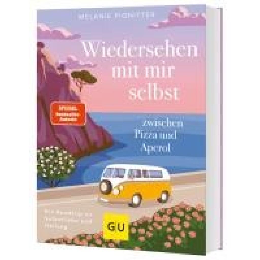 9783833896965 - Pignitter Melanie Wiedersehen mit mir selbst zwischen Pizza und Aperol