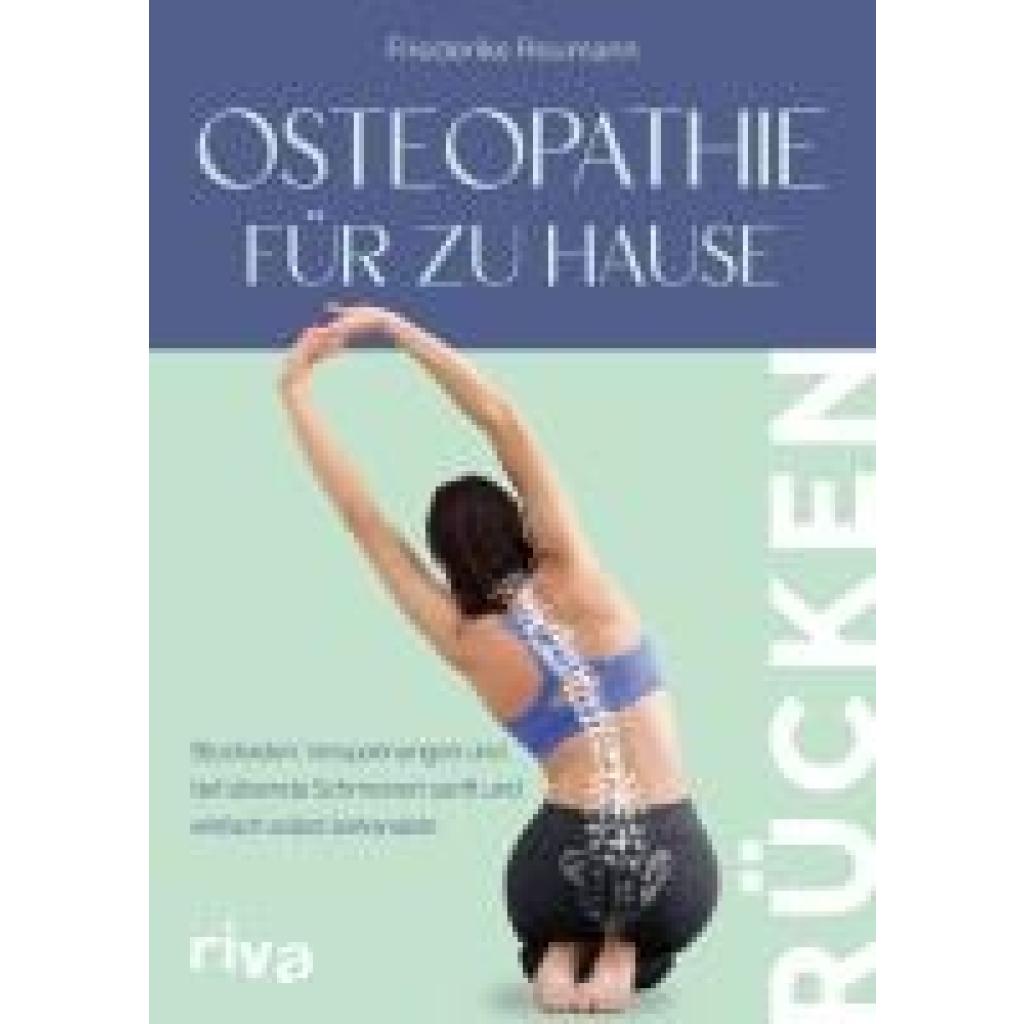 9783742328434 - Reumann Friederike Osteopathie für zu Hause - Rücken