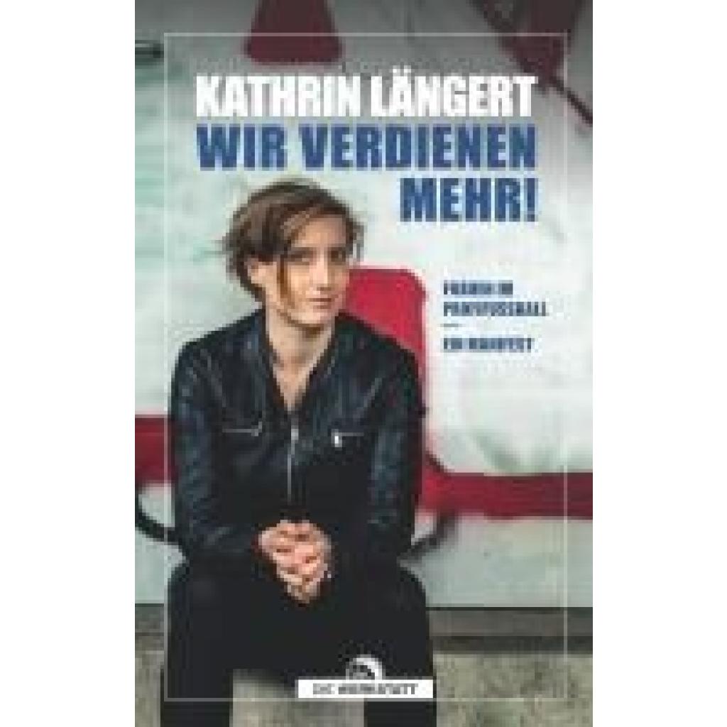 9783730707388 - Längert Kathrin Wir verdienen mehr!