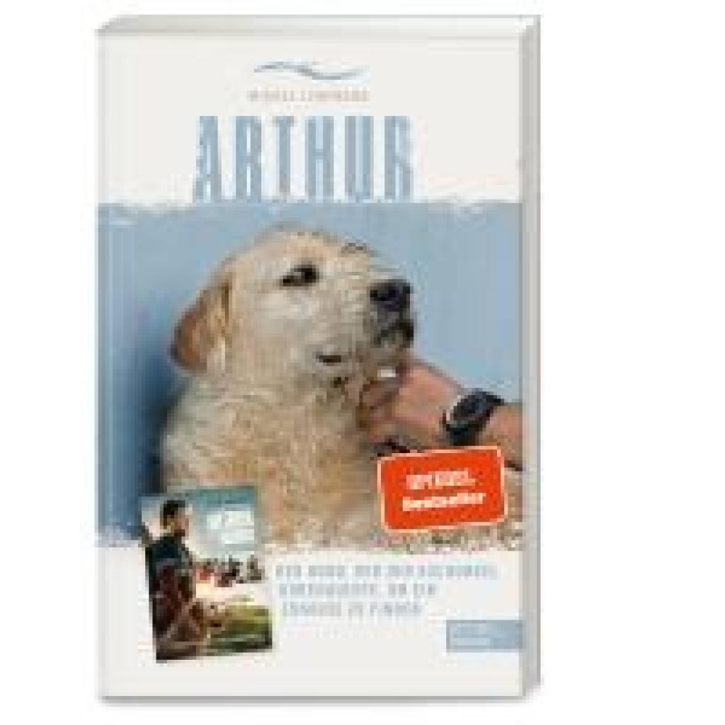 9783689650001 - Lindnord Mikael Arthur Der Hund der den Dschungel durchquerte um ein Zuhause zu finden