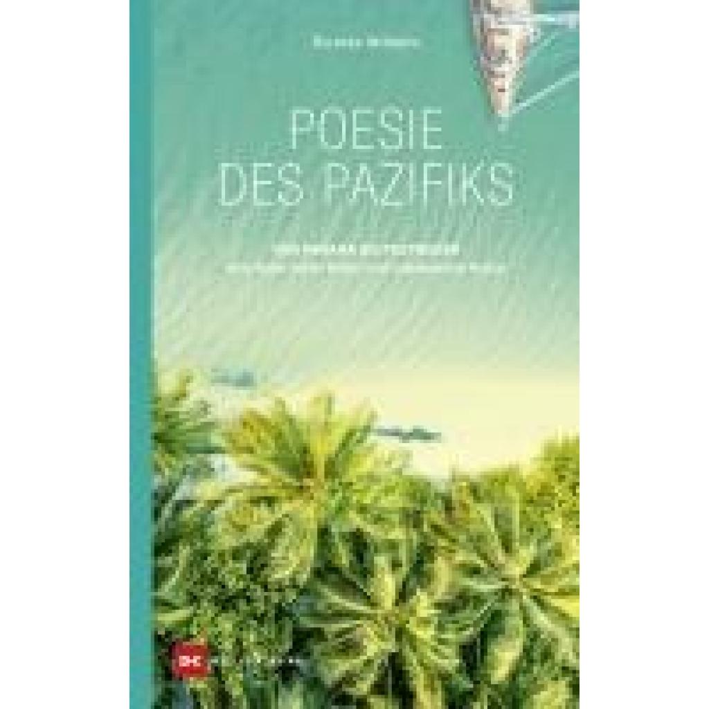 Wilhelm, Ricarda: Poesie des Pazifiks